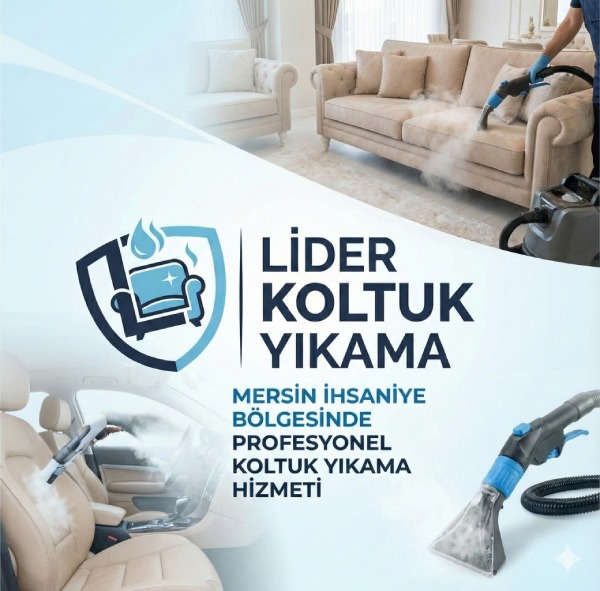 Mersin İhsaniye Bölgesi Profesyonel Koltuk Yıkama Hizmeti