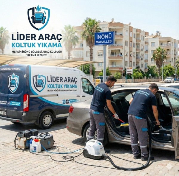 Mersin İnönü Bölgesi Profesyonel Araç Koltuğu Yıkama Hizmeti