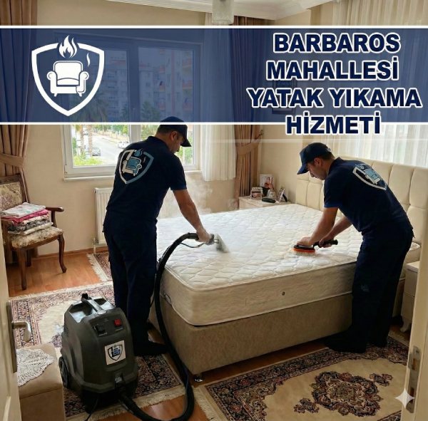 Mersin Barbaros Mahallesi Profesyonel Yatak Yıkama Hizmeti
