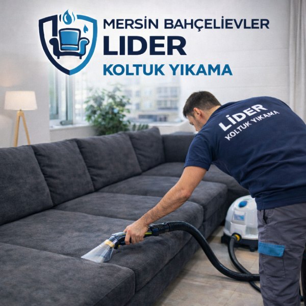 Mersin Bahçelievler Profesyonel Koltuk Yıkama